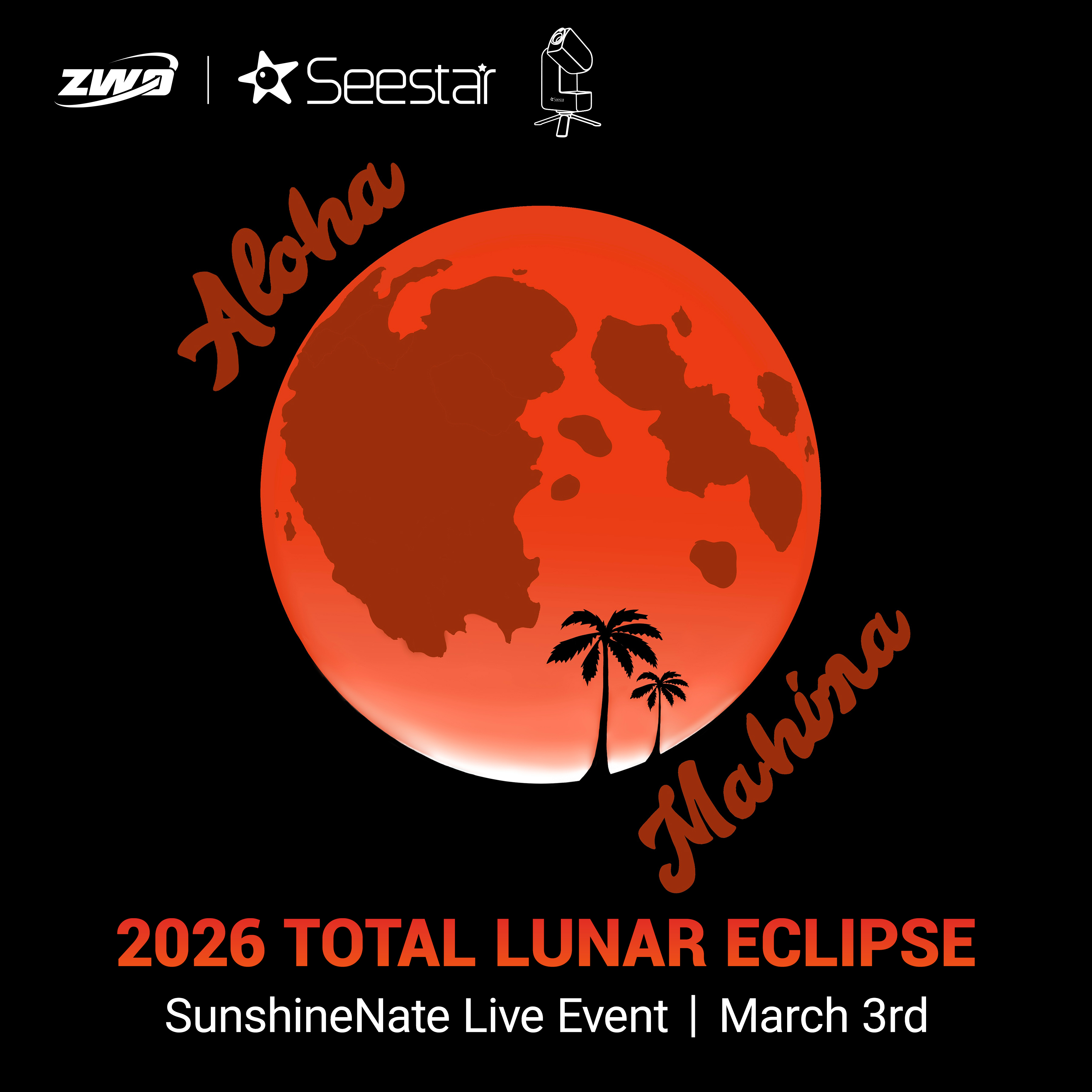2026 Total Lunar Eclipse - Aloha Mahina - SunshineNate Live Event March 3rd