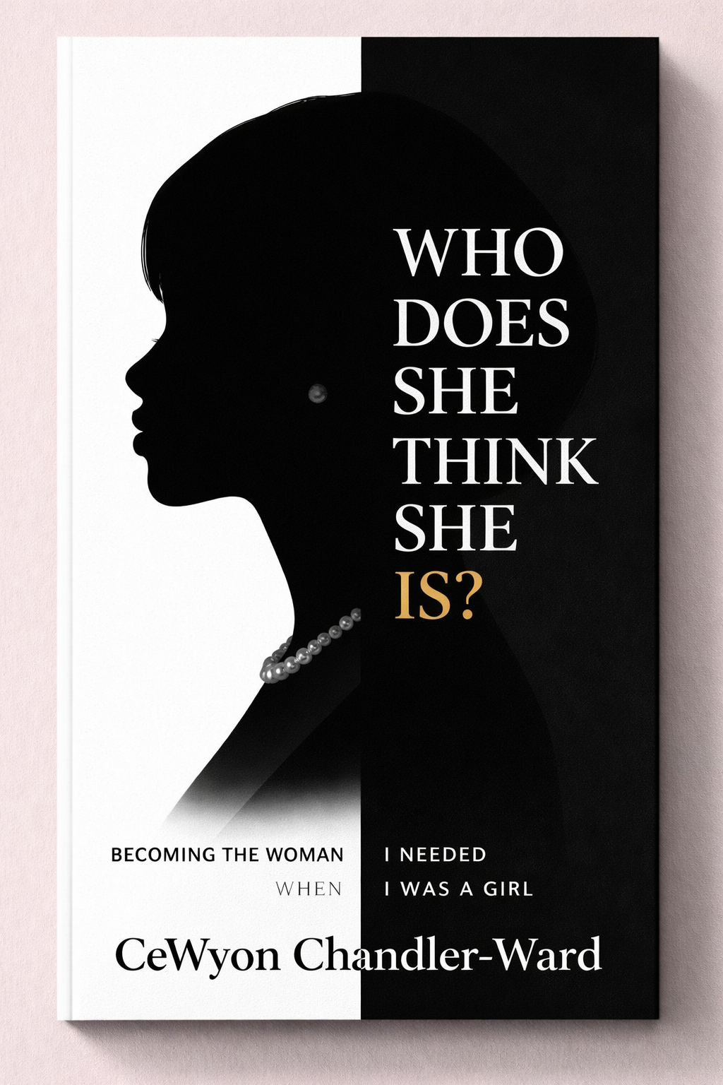 Who Does She Think She Is? Book Cover