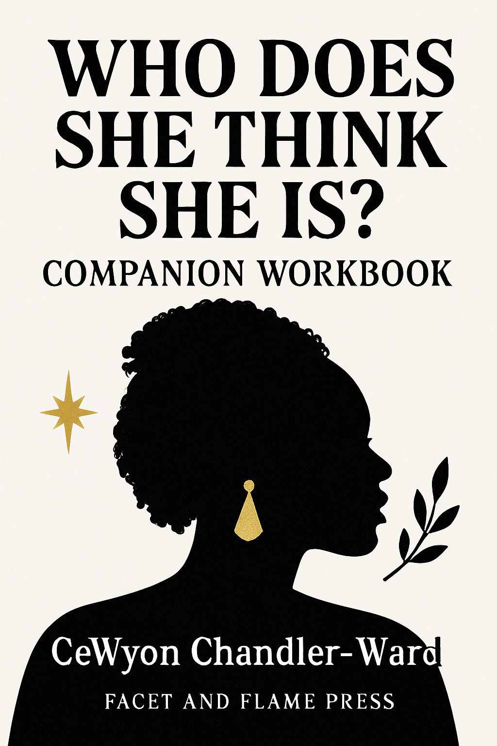 Cover for Who Does She Think She Is? — Companion Workbook